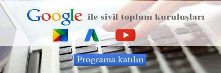Sivil Toplum Kuruluşları için Google, 40.000$’a varan reklam desteği sağlıyor!