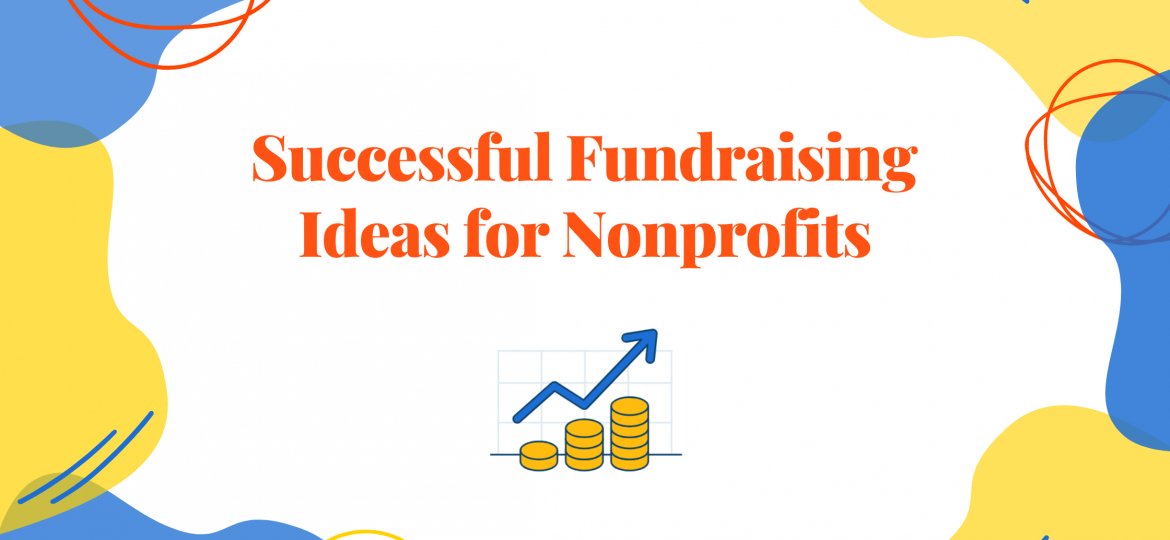 Successful Fundraising Ideas for Nonprofits