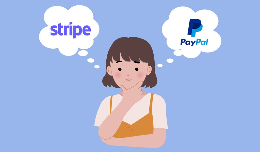 Stripe vs PayPal, What is the Best Payment Gateway?