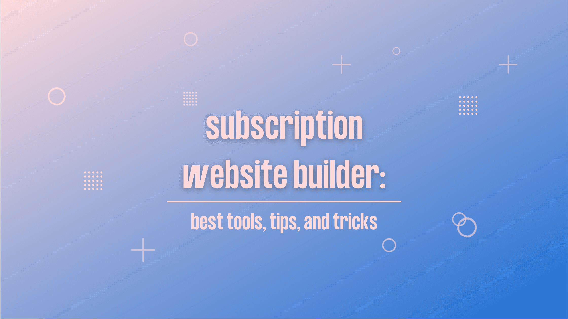 subscription website builder