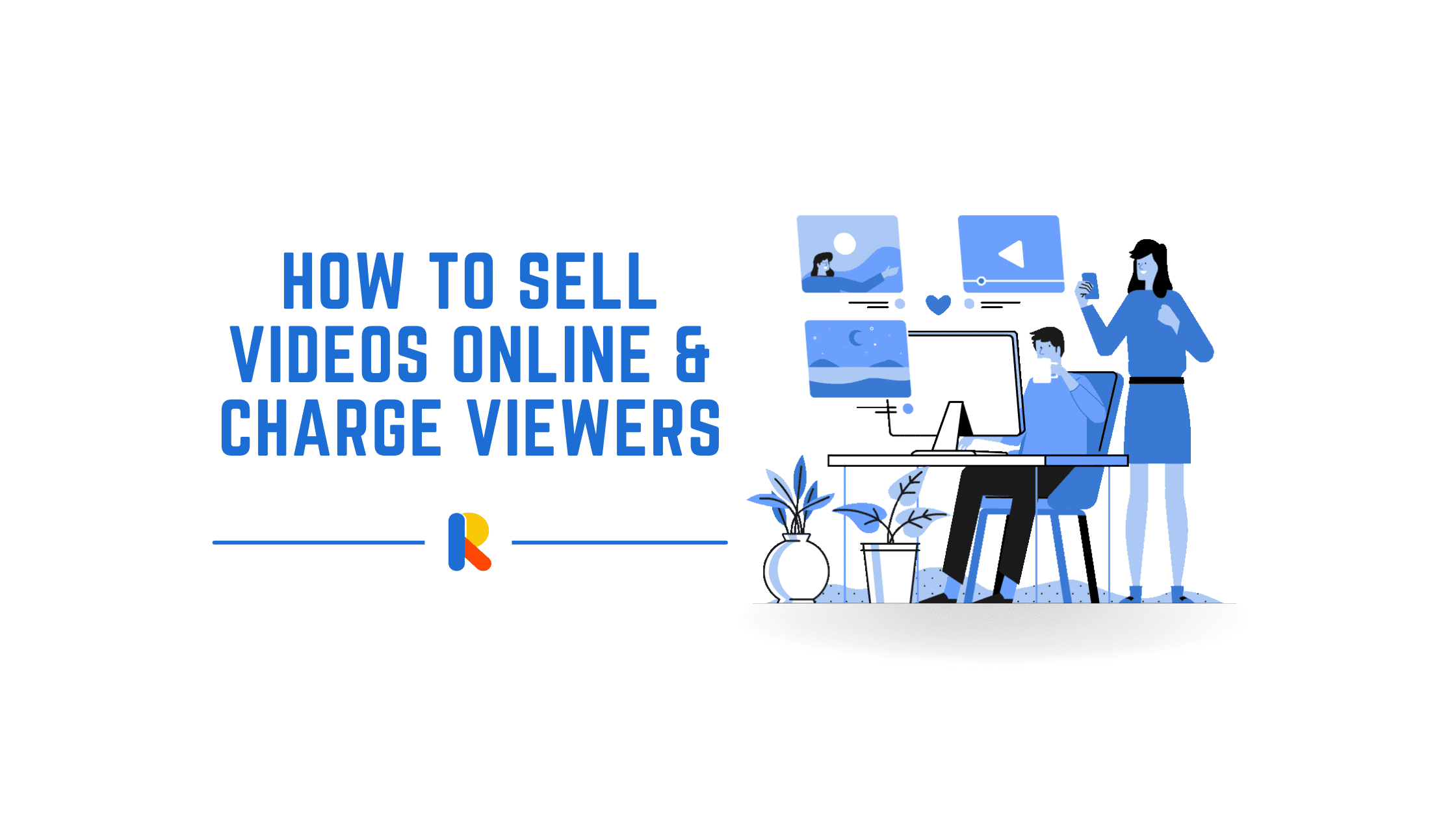 how to sell videos online