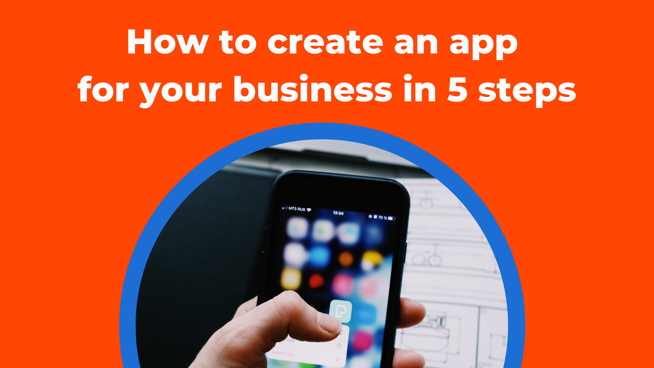How To Create An App For Your Business In 5 Steps Raklet Business App Blog Banner 