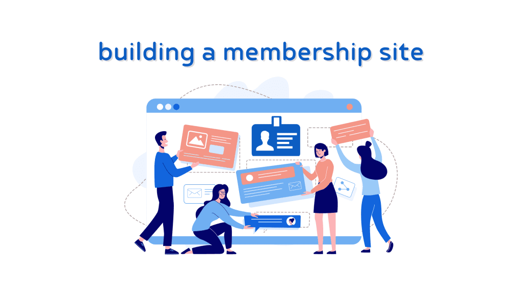 how to build a membership site
