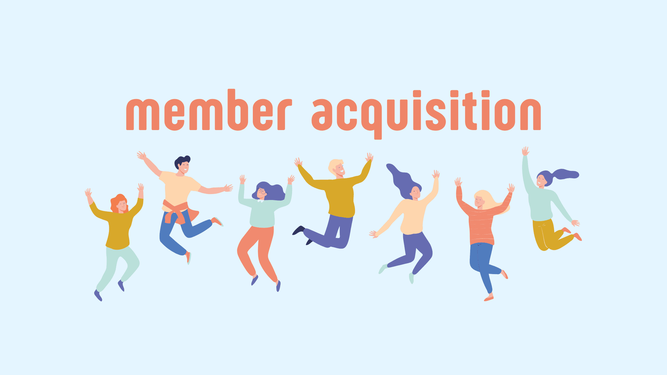 member acquisition