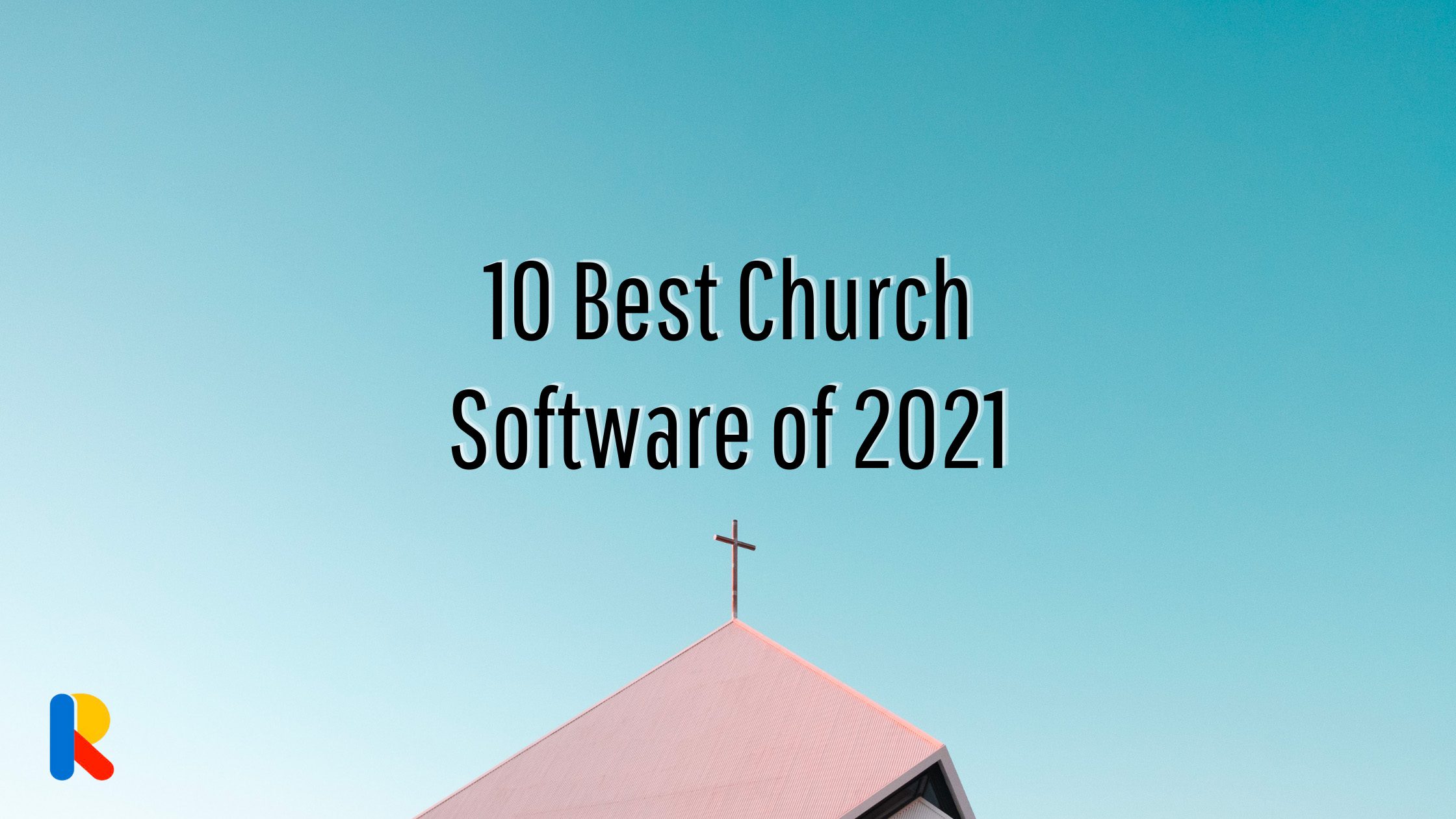 10 best church software