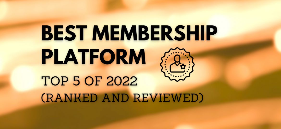 best membership platform