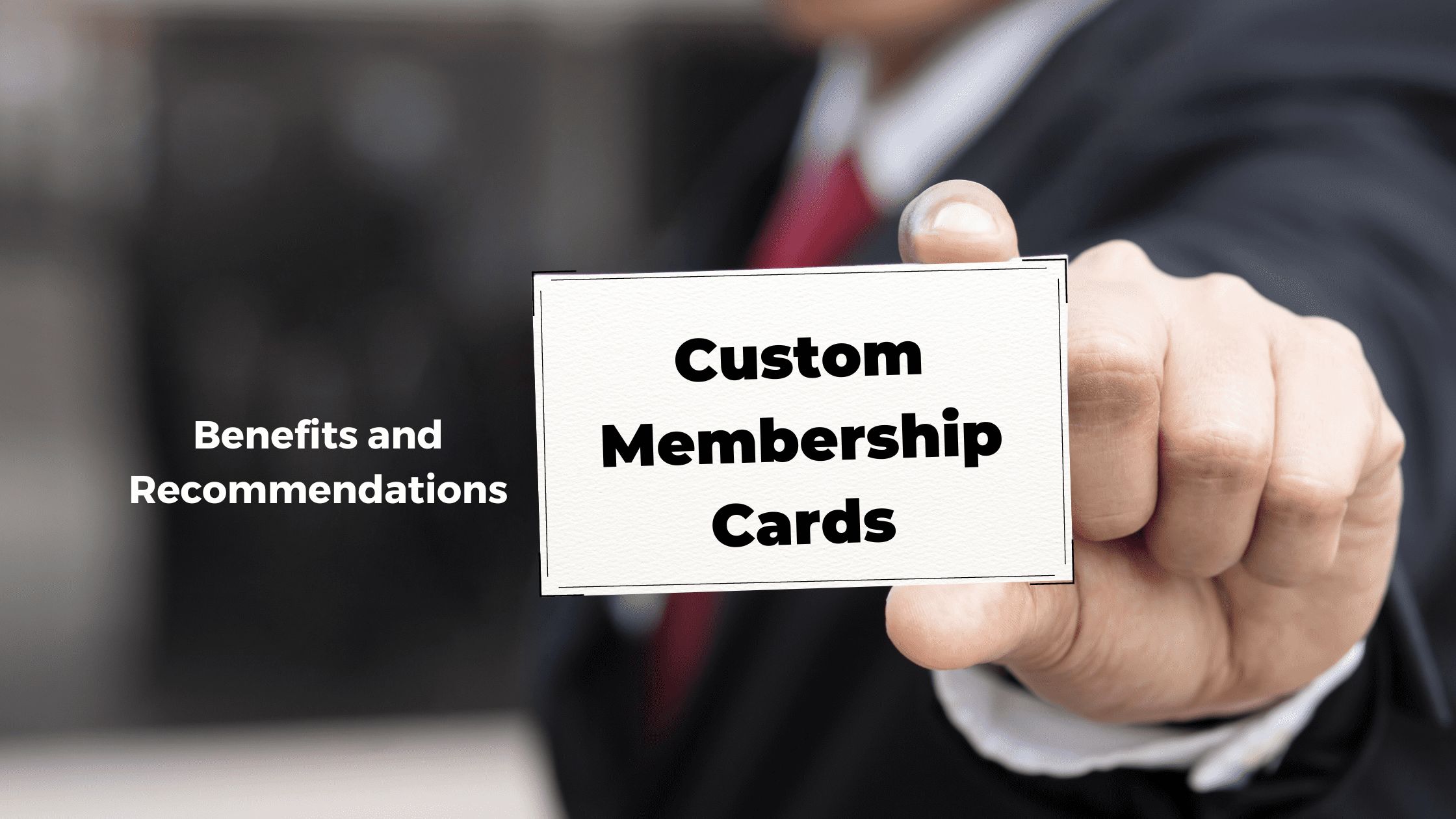 Custom Membership Cards: Benefits and Recommendations