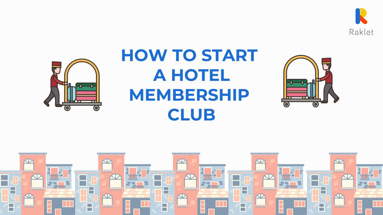 how to start a hotel membership club