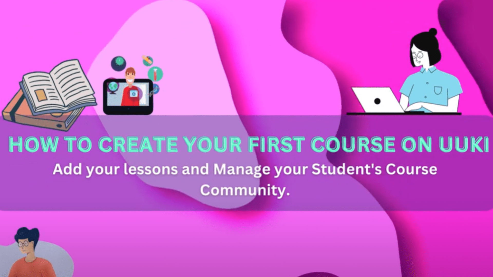 How To Create Your First Course on UUKI